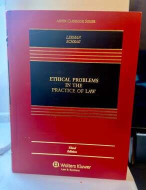 Ethical Problems in the Practice of Law (Aspen Casebook Series) 3rd Edition